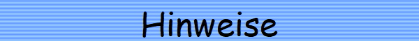 Hinweise